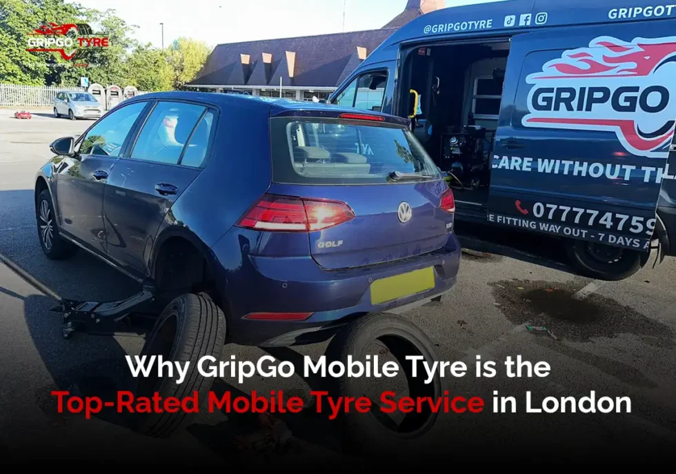 Why GripGo Mobile Tyre is the Top-Rated Mobile Tyre Service in London